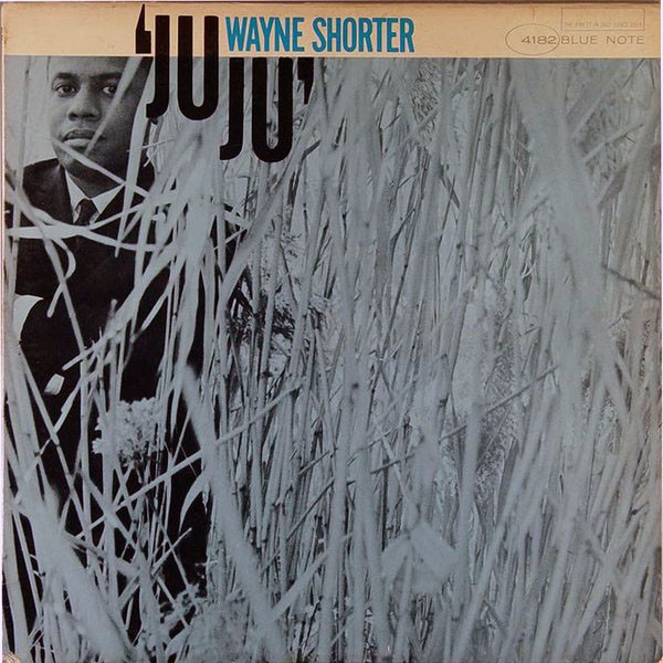 Wayne Shorter: Juju (1965)